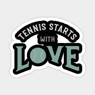 Tennis Starts with Love Magnet