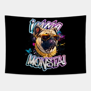 Imma Monsta! PUG DOG | Blacktee | by Asarteon Tapestry