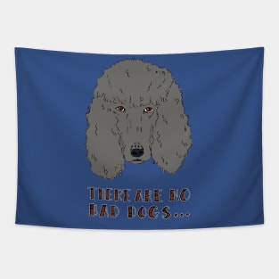 No Bad Dogs Tapestry
