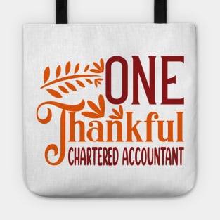 One Thankful CHARTERED ACCOUNTANT | Funny Thanksgiving Fall Autumn Tote