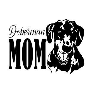 Doberman Mom Gifts T-Shirt