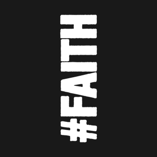 #FAITH T-Shirt