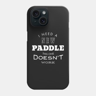 Funny Pickleball Excuse I Need a New Paddle Phone Case