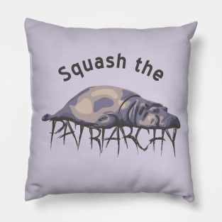 Squash the Patriarchy Hippo Pillow