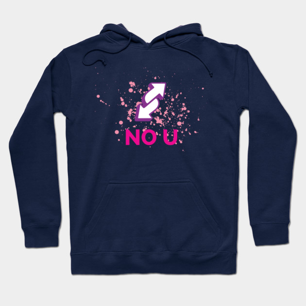 Uno Reverse The Ultimate Power No U Hoodie Teepublic
