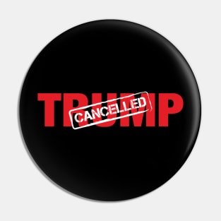 Trump is Canceled Pin