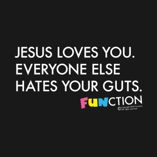 JESUS LOVE YOU... T-Shirt
