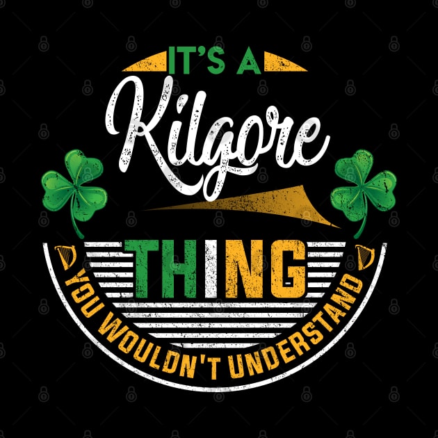 It's A Kilgore Thing You Wouldn't Understand by Cave Store
