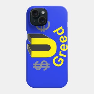 GM: Sue Greed' Phone Case