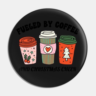 Fueled by coffee and christmas cheer Pin