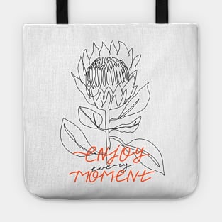 One line protea flower. Fashion typography slogan "Enjoy every moment because life is so beautiful" sign. Tote