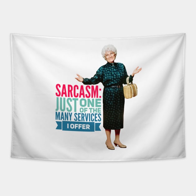 Golden Girls Sarcasm Tapestry by RetroSalt