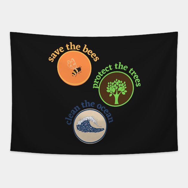 save the bees protect the trees clean the ocean Sticker Tapestry by Pop-clothes