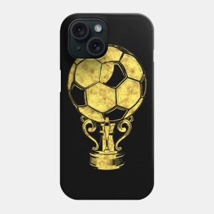 Football Champions Cup for all the soccer fans Phone Case