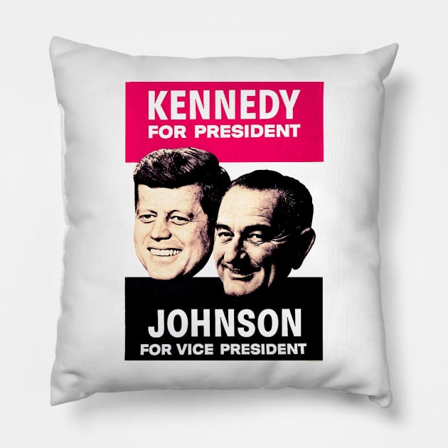 KENNEDY/JOHNSON Pillow by truthtopower