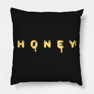 Honey dripping lettering Pillow