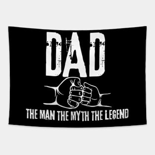 DAD - The Man, The Myth, The Legend T-Shirt Tapestry