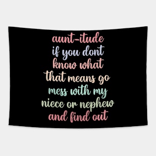 Aunt-Itude If You Dont Know What Tapestry