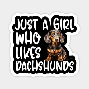 Just A Girl Who Likes Dachshunds Magnet