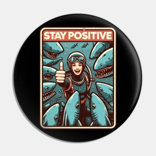 Stay positive be happy Pin