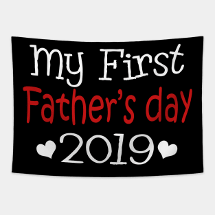 My First Father_s Day 2019 t-shirt - Father_s day Tapestry