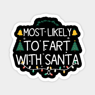 Most Likely To Fart With Santa Magnet