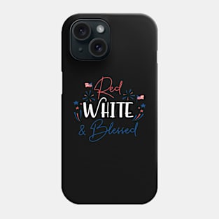 Red White & Blessed Shirt 4th of July Cute Patriotic America Phone Case