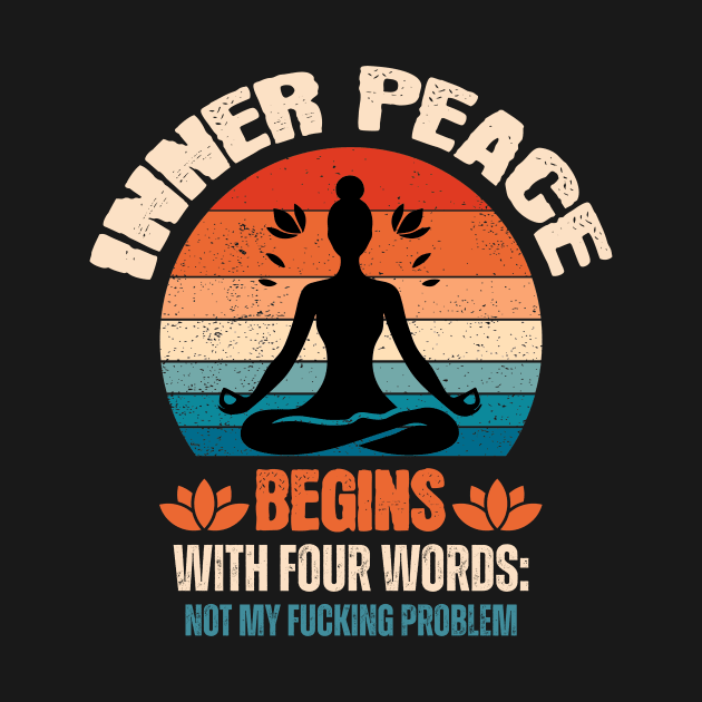 Inner Peace Begins With Four Words by Point Shop