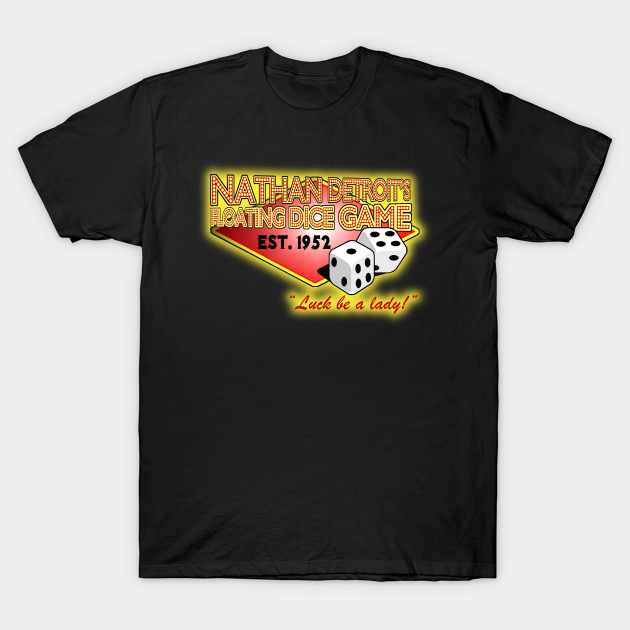 Discover Nathan Detroit's Dice Game - Guys And Dolls - T-Shirt