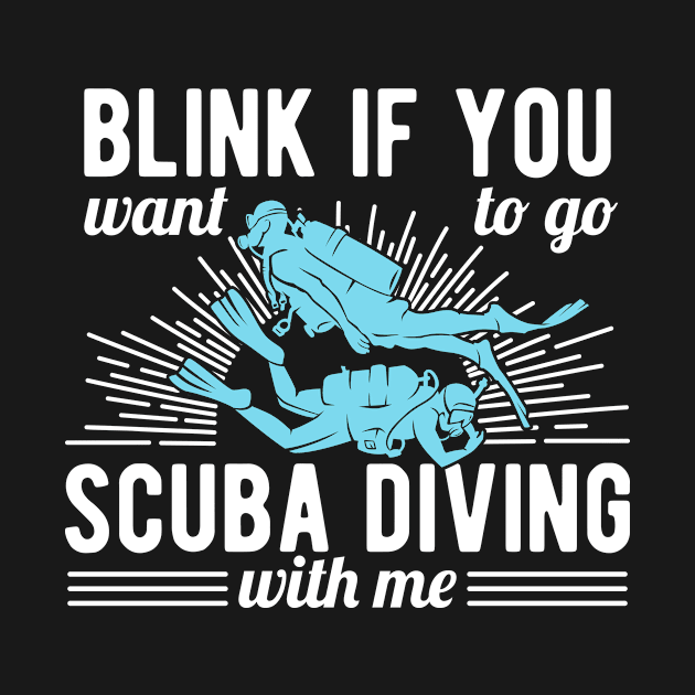 Funny Scuba Diving by TheBestHumorApparel