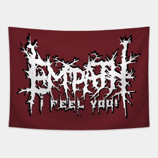 Empath...I feel You! Goth Death Metal Tapestry