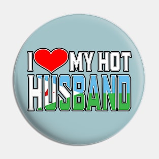 I Love My Hot Djiboutian Husband Pin