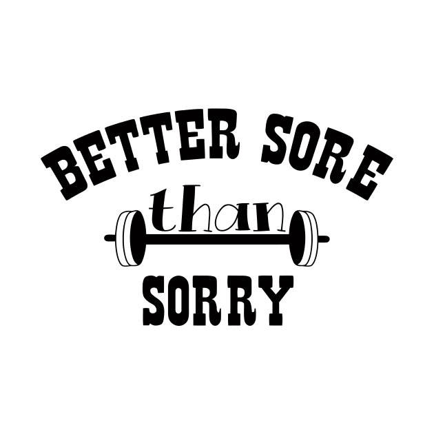 Better Sore Than Sorry by Mariteas