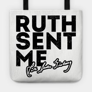 Ruth Sent Me ruth sent me trends Tote