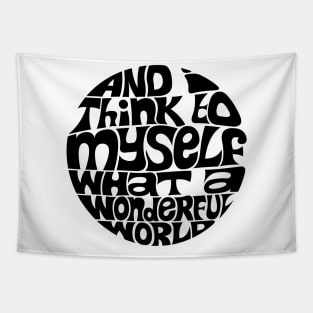 What A Wonderful World Tapestry