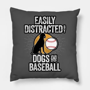 Easily Distracted by Dogs and Baseball Pillow
