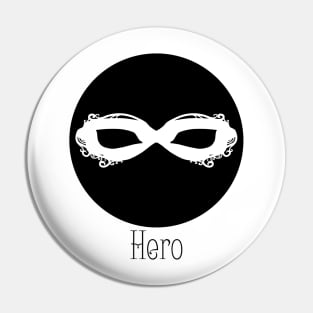 Black Masque - Hero Pin