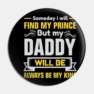 Father`s Day - Daddy is my King Pin