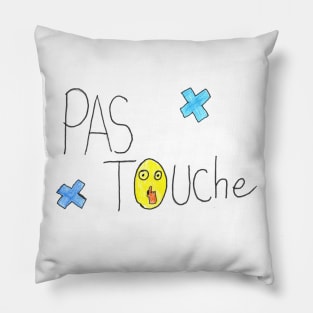 Pas touche Pillow