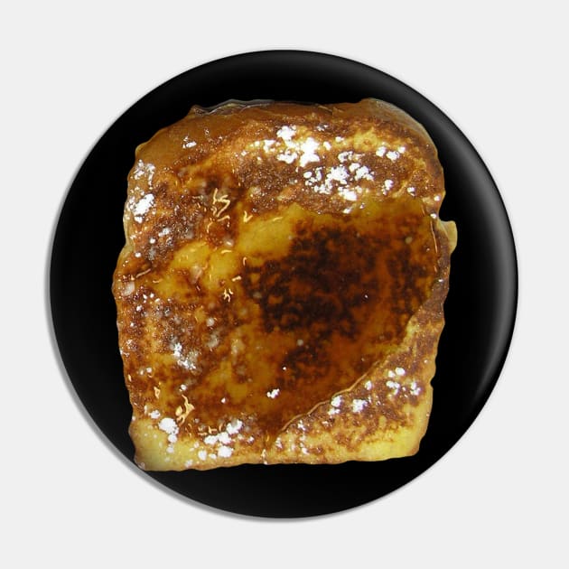 French Toast Lover Pin by Random Galaxy