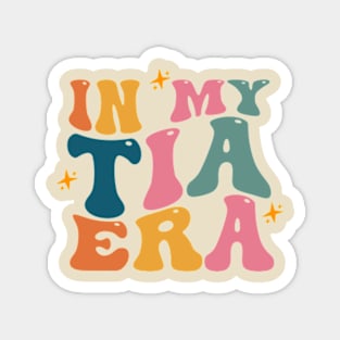 In My Tia Era Sweatshirt, Auntie Sweatshirt, Aunt Shirt, Tia Sweatshirt, New Tia Gift, Tia To Be Magnet