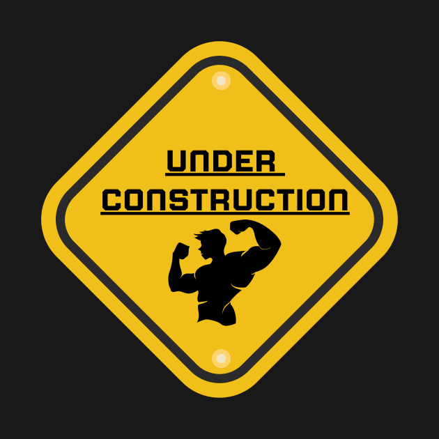 Bodybuilding - under construction by Stoiceveryday