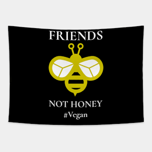 Friends Not Honey Tapestry