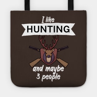 I like hunting and maybe 3 people Tote