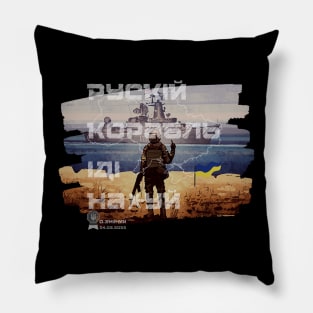 Russian warship go f**k yourself Pillow