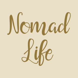 Nomad Life T-Shirt