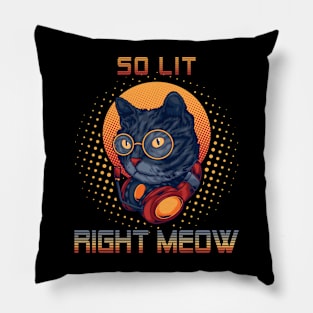 So Lit Right Meow EDM DJ Rave Party Festival Cat Pillow