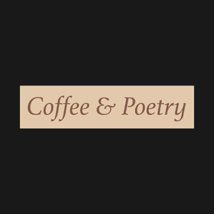 Coffee and Poetry Dark academia aesthetic T-Shirt