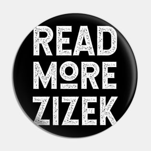 Read More Zizek Pin