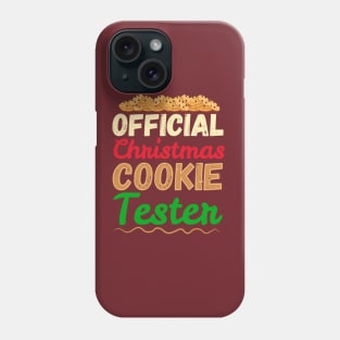 Official Christmas Cookie Tester Phone Case